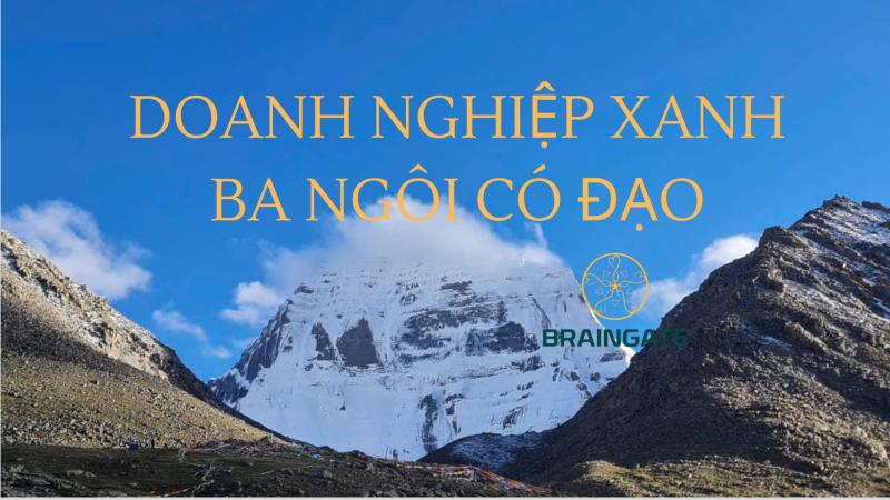 Doanh Nghiệp Xanh với *Ba Ngôi Có Đạo* Giàu Toàn Diện